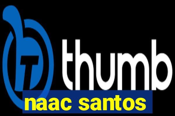 naac santos